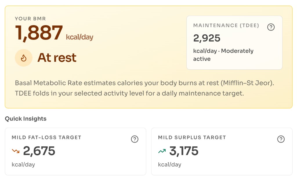 How to calculate BMR — Pick activity and review targets — View BMR, maintenance TDEE, and Quick Insights calorie targets